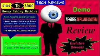 7 Figure Affiliate System Review, Bonuses, Demo: Build Affiliate System to Earn $1,000-$2,000/Day
