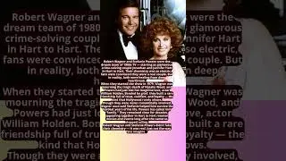 Robert Wagner & Stefanie Powers More Than Just Hart to Hart #facts #hollywood #history #movie #new