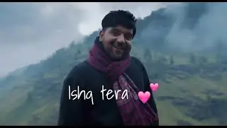 Guru Randhava : Ishq Tera 😍 | Lyrics Whatsapp Status