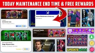 Today Maintenance End Time in eFootball 2022 Mobile || New Update & Free Coins 🔥