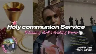 A journey of Faith: My first Holy communion vlog at Sandton Seventh day Adventist church 🍷🍞🤍