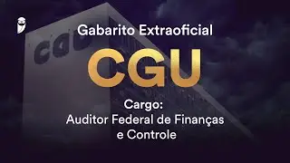 Gabarito Extraoficial CGU - Auditor Federal de Finan&ccedil;as e Controle