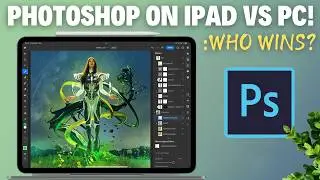 Photoshop on iPad vs Photoshop on PC | Can iPad Replace Your PC?