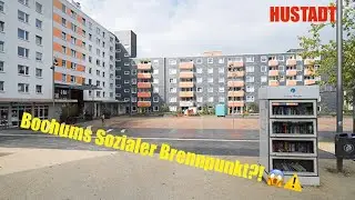 Vom Studentenviertel zum Sozialen Brennpunkt⚠️ | Bochum-Hustadt