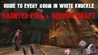 A speedrunner's guide to every room in White Knuckle: Haunted Pier + Service Shaft