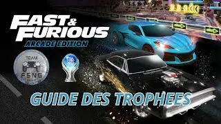 FAST AND FURIOUS ARCADE EDITION PS5 guide troph&eacute;e trophy guide