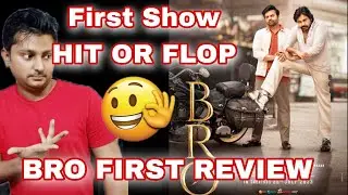 BRO REVIEW HINDI | FIRST SHOW | BRO MOVIE REVIEW HINDI | BRO PUBLIC REVIEW HINDI | SONU DELHI