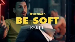 Bethard - Be Soft (part two)