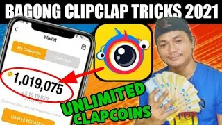 Clipclaps New Farming Tricks 2021 | DAPAT ALAM MO ITO | Unlimited Coins 100% Working..