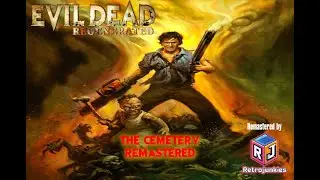 Evil Dead Regeneration The Cemetery Remastered