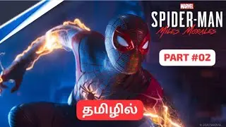 Spider Man Miles Morales | தமிழில் | Story | Part #02 | Tamil Gameplay | Sweet Rascal