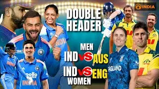 DOUBLE HEADER ACTION | INDW VS ENGW  | IND vs AUS | NEWS, STATS, FACTS | DD India