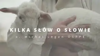 Kilka sł&oacute;w o Słowie 26 XII 2025