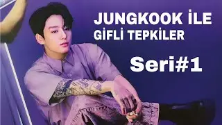 jungkook ile gif'li tepkiler™