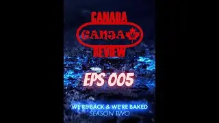 We Reviewed Pink Kush by Pure SunFarms on Episode 5 Season 2 of Canada Ganja Review
