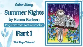 Hanna Karlzon Summer Nights | Rainy Day Part 1 | Adult Coloring with Colored Pencils