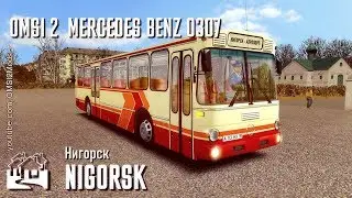 OMSI 2 - Mercedes Benz O307 Version 2.0 - Nigorsk map
