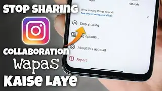 Instagram Stop Sharing Collaboration Wapas Kaise Laye