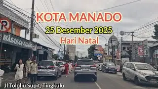 Suasana Kota Manado 25 Desember 2025 di Beberapa Tempat
