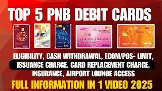 Top 5 Pnb Debit Cards Cash Withdrawal Fees & Charges पूरी जानकारी हिंदी में 2025