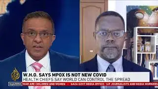 Al Jazeera -WHO Says Mpox is Not New COVID