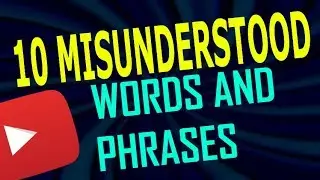 10 Misunderstood Words and Phrases..........@EnglishWagon