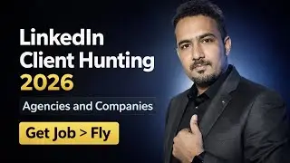 LinkedIn Client Hunting 2026 | How to Get Clients  & Jobs, Linkedin Profile Profile Optimization