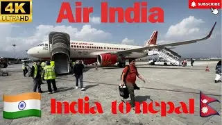 India to Nepal Air india flight review after Tata takeover ✈️ |4k|