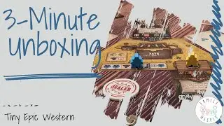Tiny Epic Western: Deluxe Edition - 3-Minute Unboxing