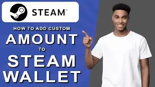 How to add custom amount to steam wallet (2024)