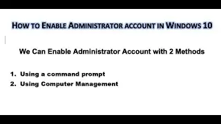 Enable administrator account in Windows 10