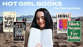 my hot girl summer reading list + book recs for hot girl summer because reading is hot