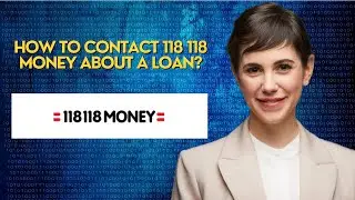 How to Contact 118 118 Money About a Loan