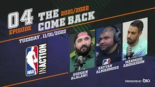 NBA In Action S03 Ep.04 | THE COME BACK | NBA 2021/22 Regular Season | 11/01/2022