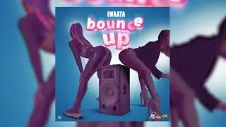Iwaata, Ivey league - BOUNCE UP
