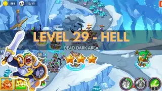 King of Defense 2: Level 29 HELL / DEAD DARK AREA / GAMEPLAY GUIDE
