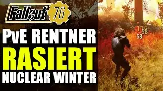 PvE Rentner Rassiert | Nuclear Winter WIN | Wastelanders | Fallout