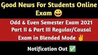 West Bengal odd & even semester exam 2021 | Part 2 & 3 exam in online mode, Kalyani & Nbu university