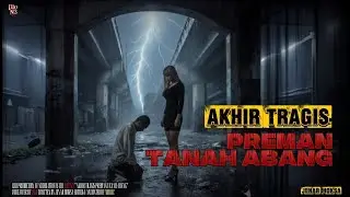 Akhir Tragis Preman Tanah Abang || ketika Perkutut Bertekuk Lutut