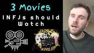 3 Essential Movies for INFJs
