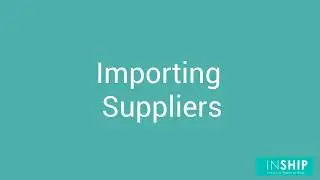 Importing Suppliers on InShip