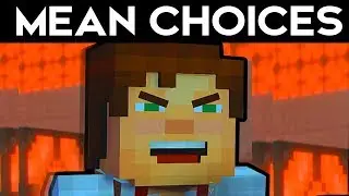MEAN/WORST CHOICES! - Minecraft Story Mode Season 2 Episode 3 Funny Moments Alternative Choices
