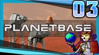 Planetbase Gameplay / Let's Play | #03 | Robotic Workers