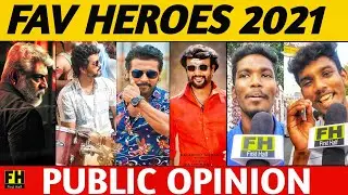 Favorite Heroes 2021 | Public Opinion | Best Actor 2021 | Rajini | Ajith | Vijay | Suriya | Simbu