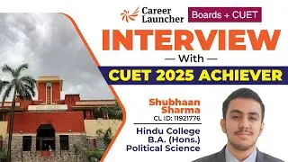 🏆100%-iler in 3 Subjects Shubhaan | Hindu College, BA (Hons) Political Science | Career Launcher