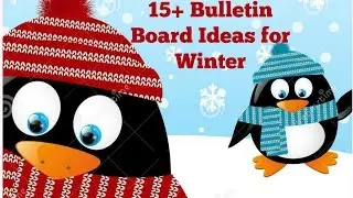 Bulletin Board Ideas for Winter