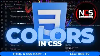 CSS Colors Explained in Depth | RGB, HEX, HSL, HWB, Color Tools & Resources | Lec30