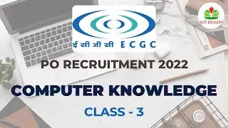 COMPUTER KNOWLEDGE | ECGC PO 2022 | ECGC PO Computer | ECGC PO 2022 Classes | Class - 3