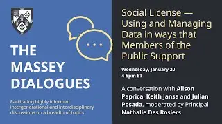 Massey Dialogues: Social License &mdash; Using & Managing Data in ways that Members of the Public Support