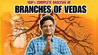 Branches of Vedic Knowledge Tree For Beginners | Overview of Vedas 3/3